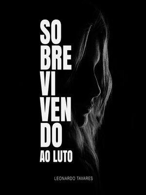 cover image of Sobrevivendo ao Luto